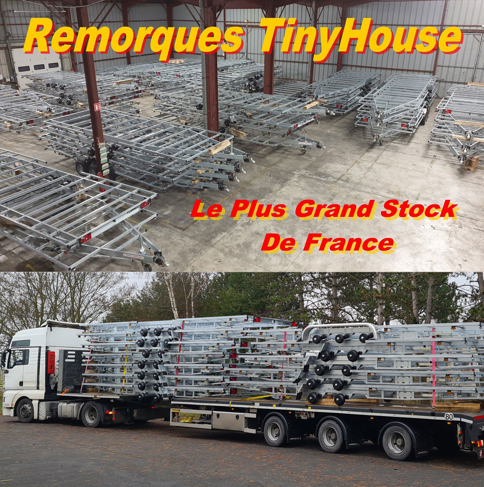 Stock Tiny House — Le plus grand stock de remorque pour Tiny-House de France